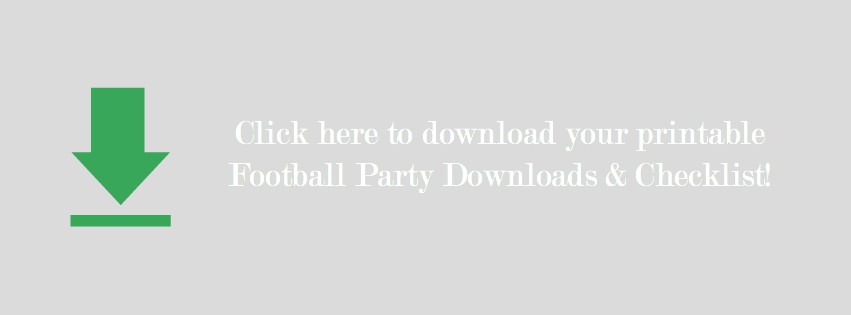Download your free football party supplies and checklist!