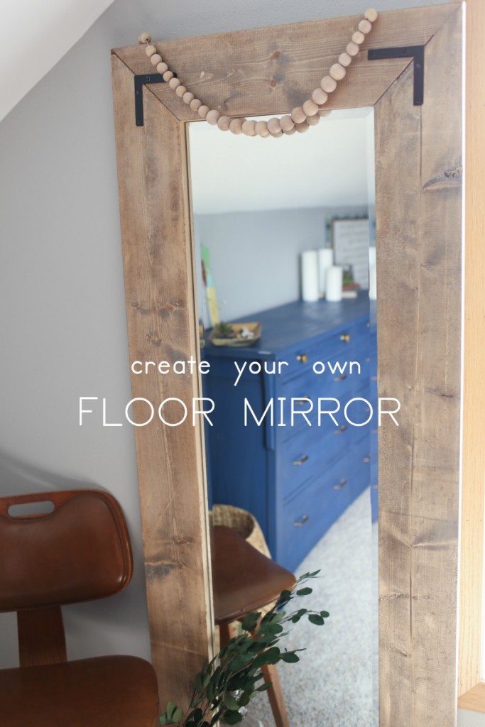 Create a farmhouse style floor mirror from a basic door mirror.  From The Dempster Logbook.